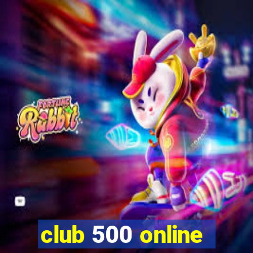 club 500 online